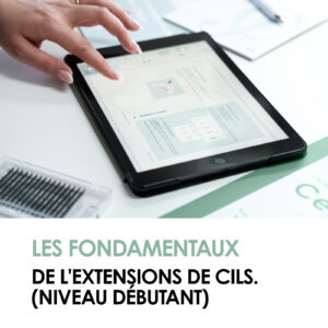 Coaching visio/présentiel extensions de cils et rehaussement de cils